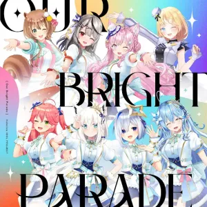 Our Bright Parade ジャケット