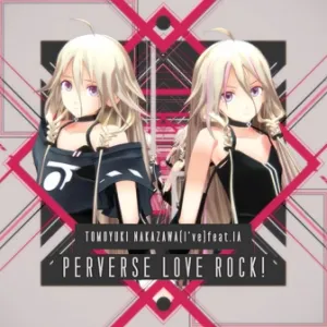 Perverse Love Rock!